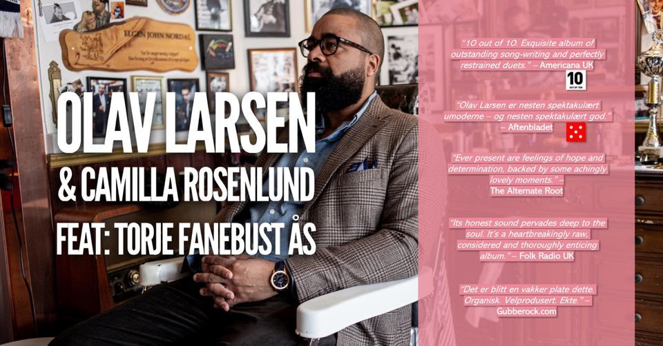 Olav Larsen & Camilla Rosenlund - Feat. Torje Fanebust Ås
