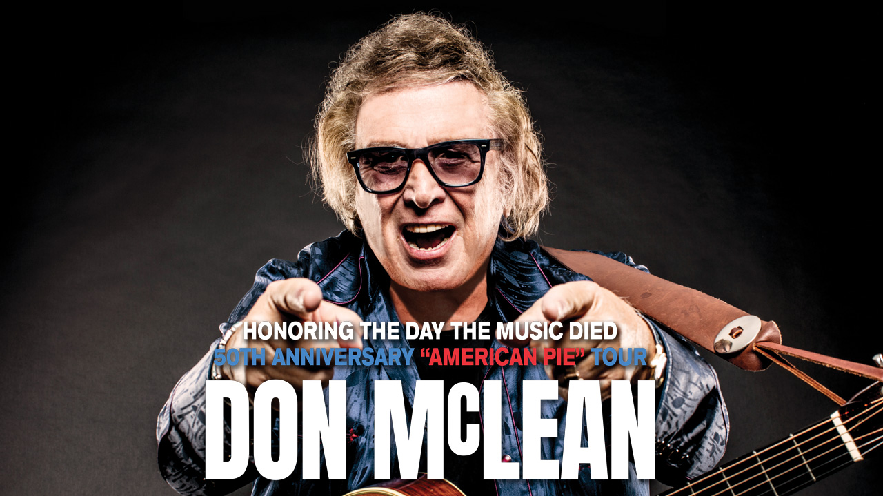 Don McLean 50th Anniversary American Pie Tour