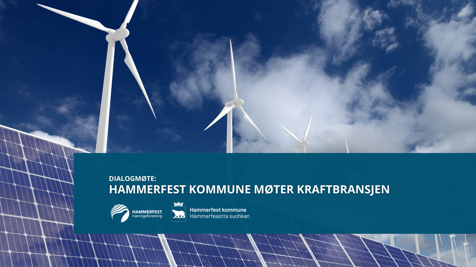 Dialogmøte: Hammerfest kommune møter kraftbransjen (Fokus på landbasert vind)