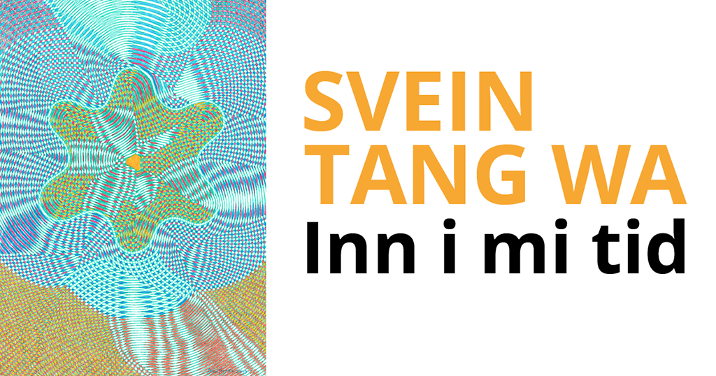 Svein Tang Wa - Inn i mi tid
