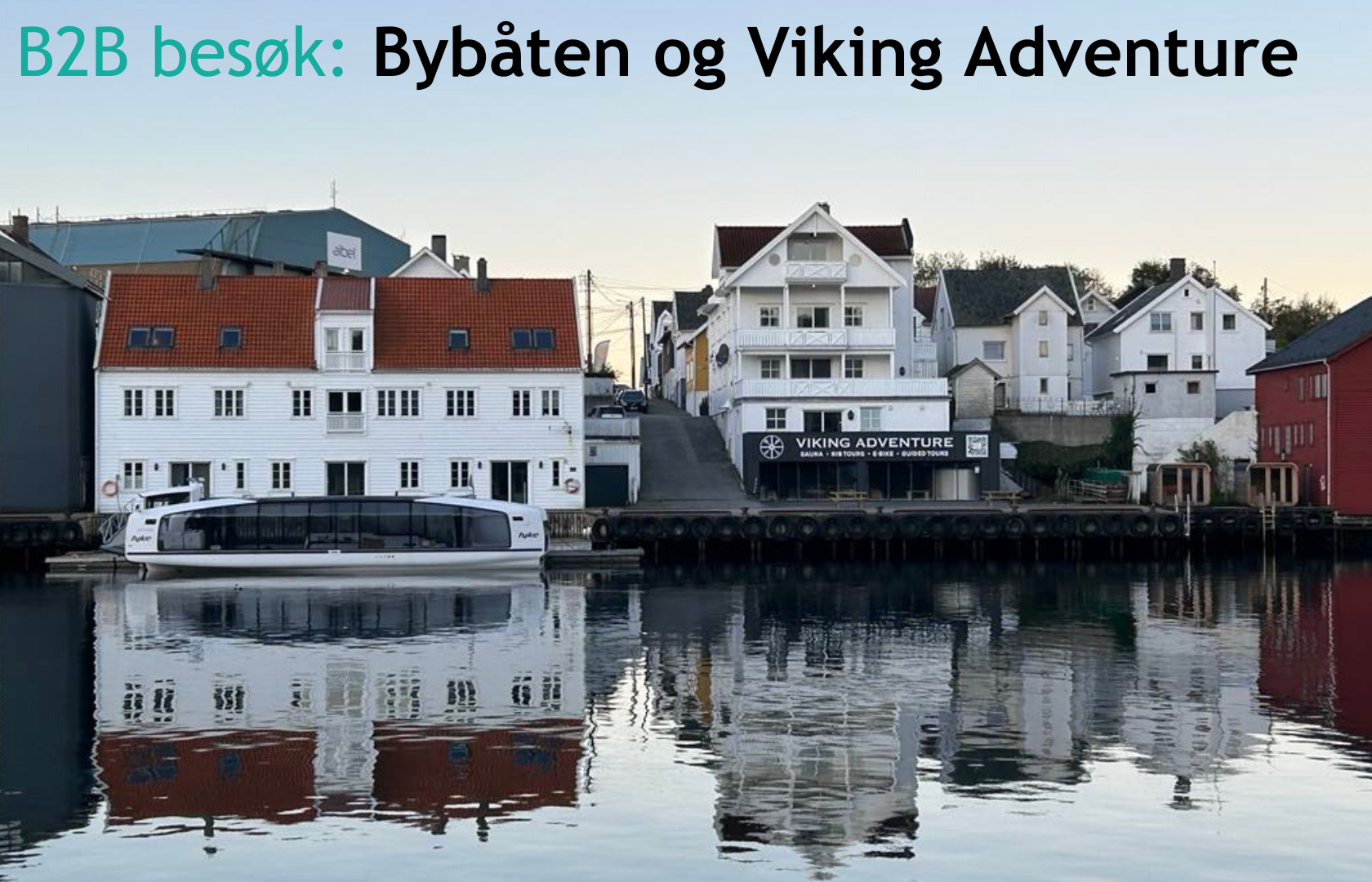 B2B-besøk - Byen fra sjøsiden - Bli med på bedriftsbesøk med den nye bybåten 
