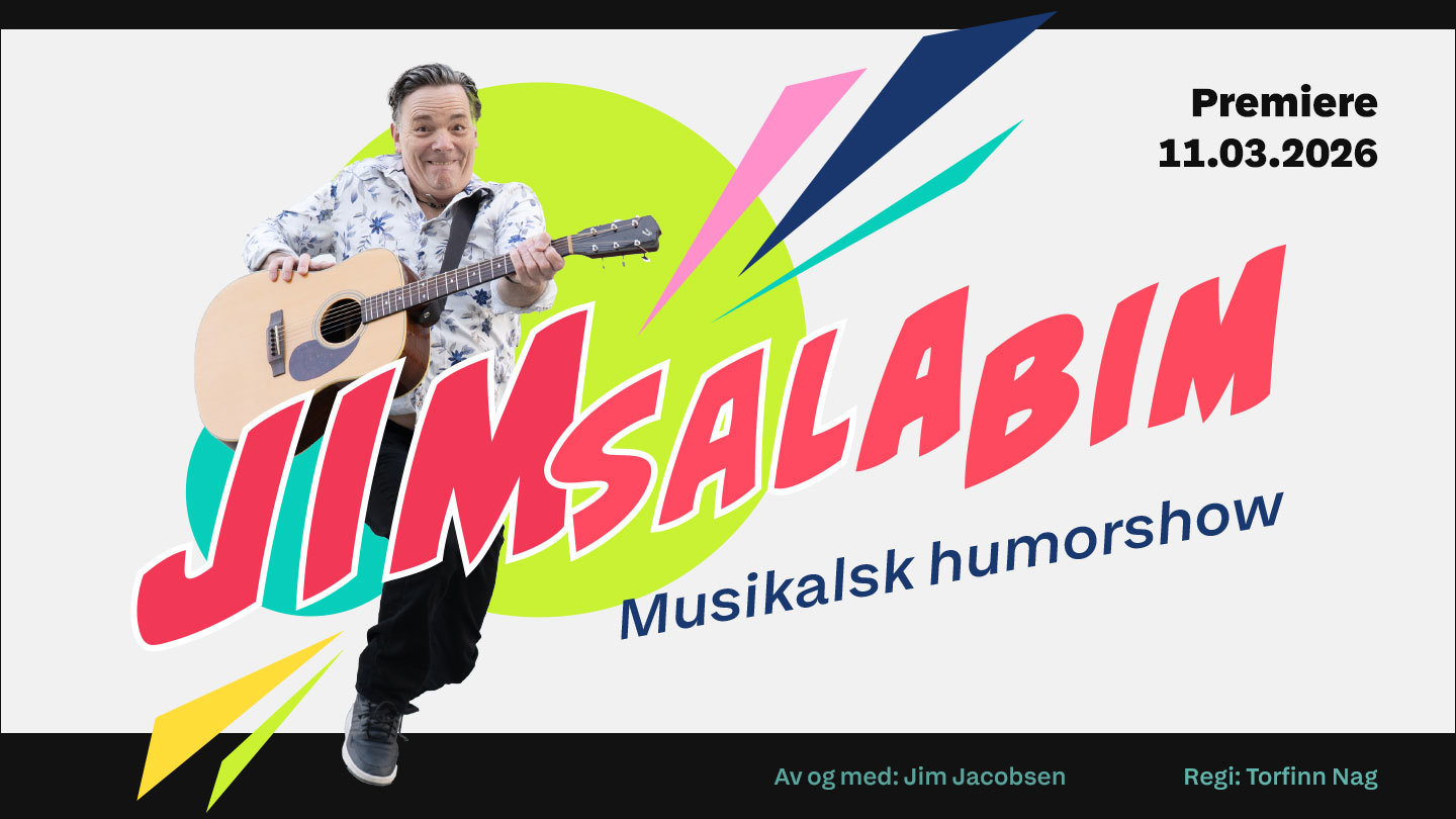 Jimsalabim - Et musikalsk humorshow med Jim Jacobsen