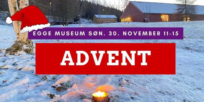 ADVENT-Førjulsdag på Egge Museum