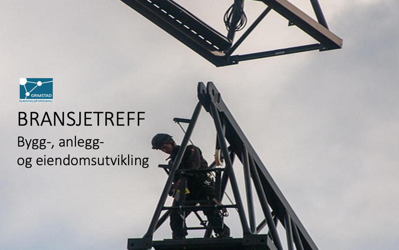 Bransjetreff Bygg-, anlegg- og eiendomsutvikling (BAE)