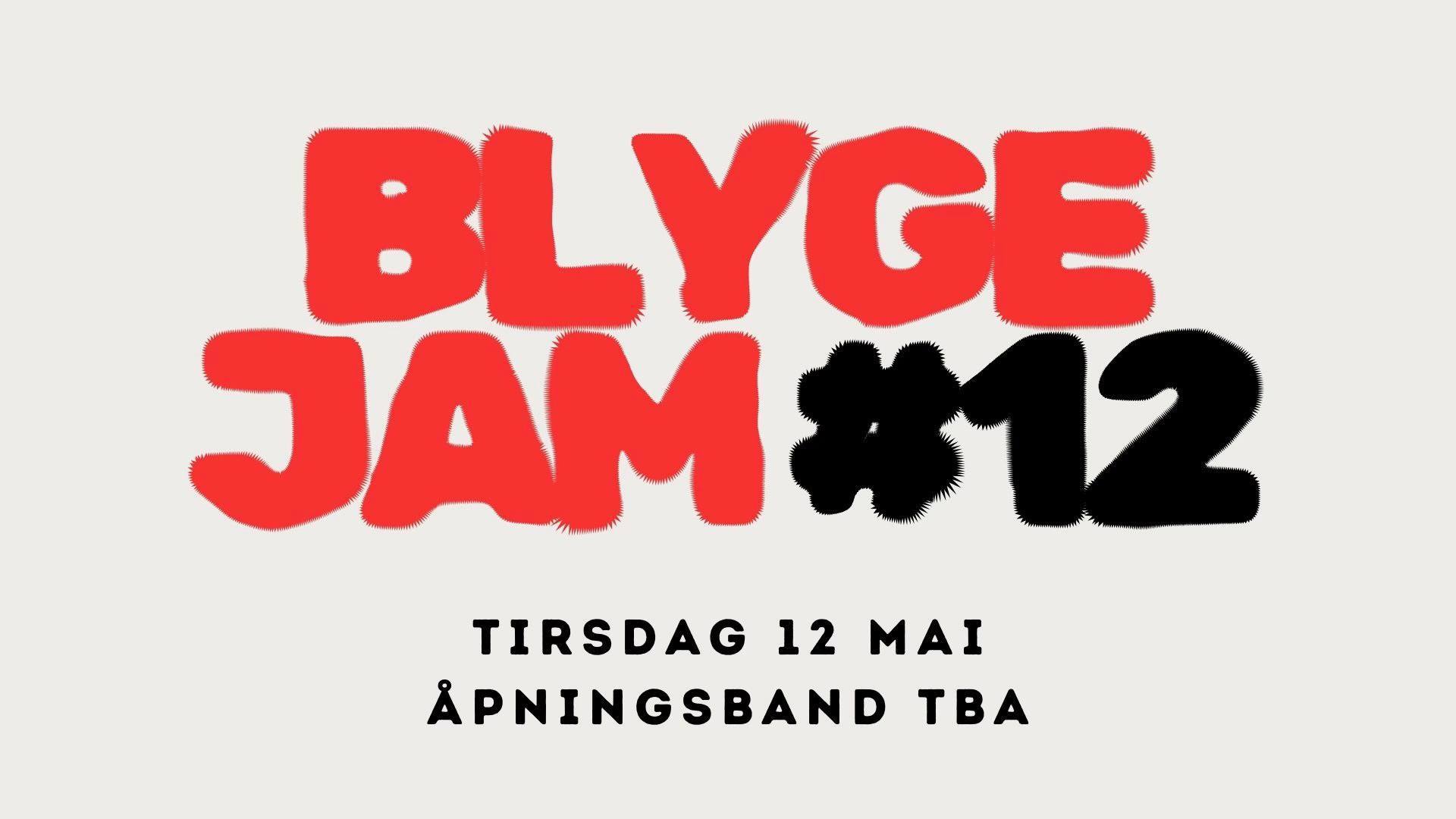 Blyge-Jam #12