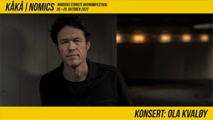 Kåkånomics - Konsert: Ola Kvaløy